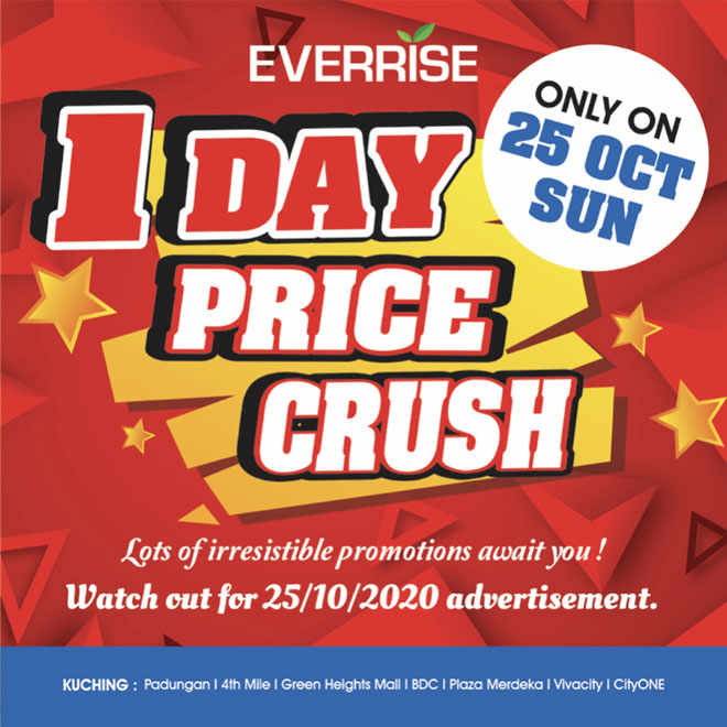  Everrise menawarkan tawaran hebat sempena ‘1 Day Price Crush’ di beberapa outletnya.