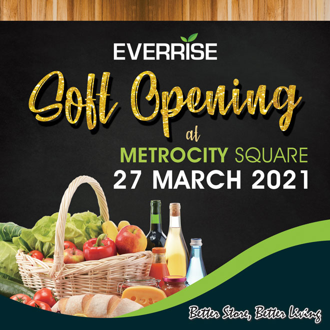  Kunjungi Everrise MetroCity dan dapatkan pelbagai tawaran menarik sepanjang promosi pembukaan pada 27 dan 28 Mac ini. 