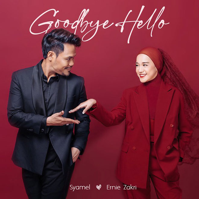  Pengantin baharu Syamel dan Ernie Zakri muncul dengan single romantis ‘Goodbye Hello’ terbitan Rocketfuel Entertainment dengan kerjasama Faithful Music.