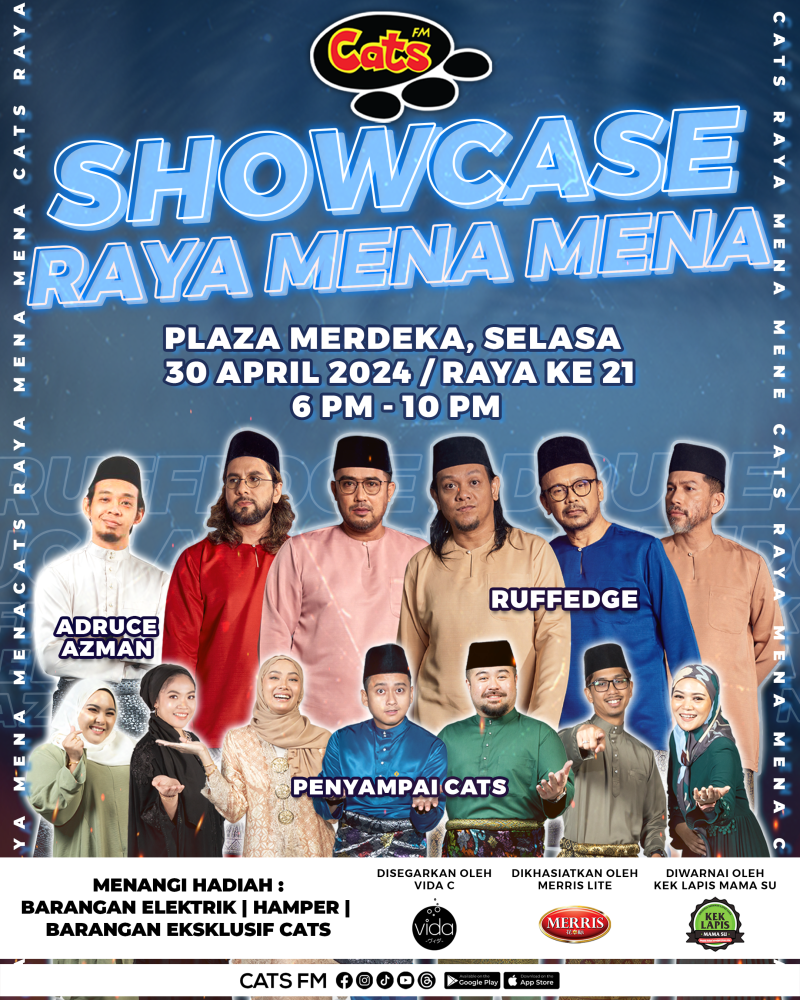 Poster menunjukkan Ruffedge akan membuat kemunculan pada Showcase Raya CATS bersama barisan penyampai CATS FM di Plaza Merdeka, 30 April ini.