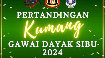 Pertandingan Kumang Gawai Dayak Sibu 2024 pada 25 Mei ini.