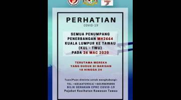 NOTIS: Notis Pejabat Kesihatan Kawasan (PPK) Tawau yang meminta penumpang terbabit untuk menjalani ujian saringan.