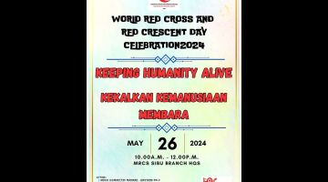 Program sambutan Hari Palang Merah dan Bulan Sabit Merah Sedunia oleh Persatuan BSMM Cawangan Sibu pada Ahad ini.